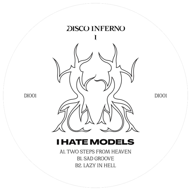 I Hate Models - Disco Inferno 01