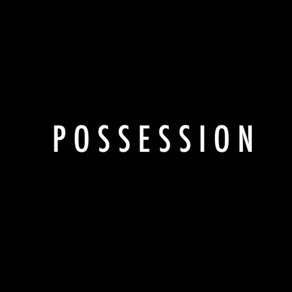 Possession