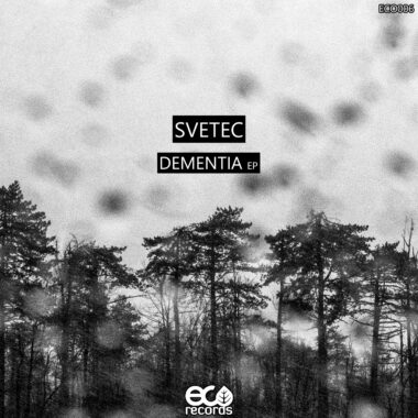 SveTec - Dementia EP