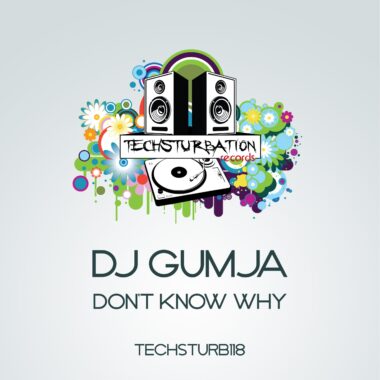 DJ Gumja - Don't Know Why