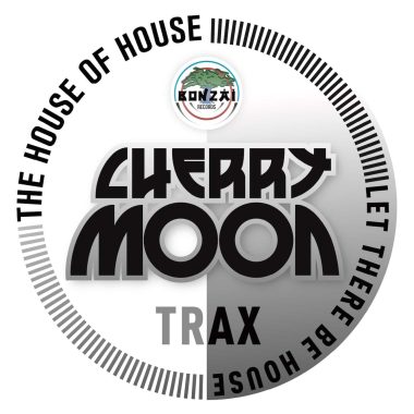 Cherrymoon Trax - The House of House/Let There Be House