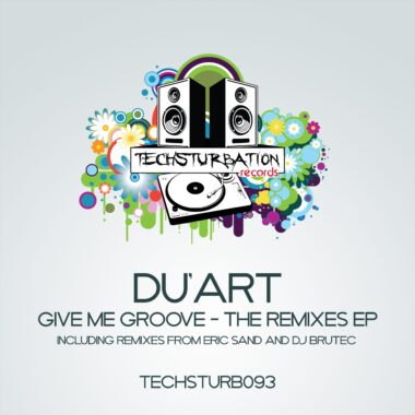 Du'Art - Give Me Groove / The Remixes EP