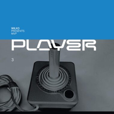Player - Wilko Presents "MVP" - Player Three (Label Sleeve)